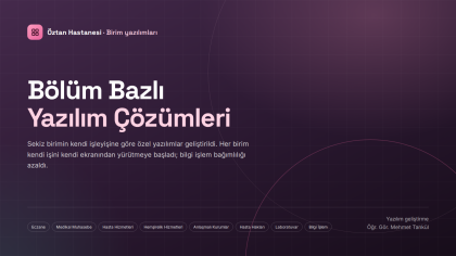 Bölüm Bazlı Yazılım Çözümleri