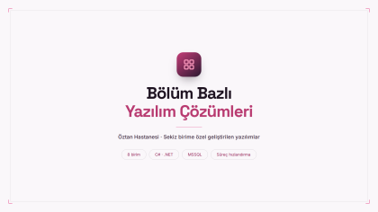 Bölüm Bazlı Yazılım Çözümleri
